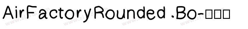 AirFactoryRounded Bo字体转换
